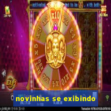 novinhas se exibindo